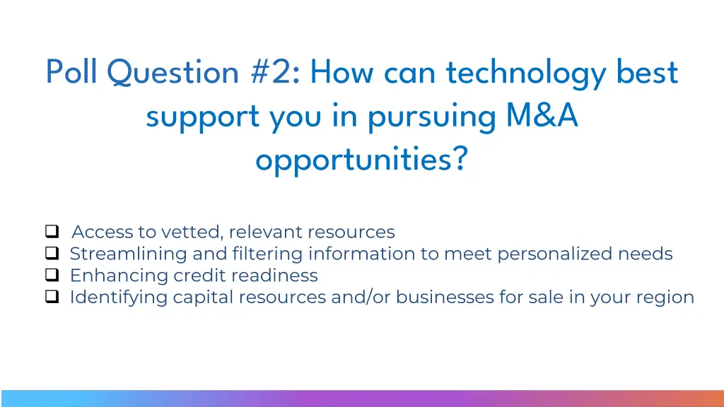 poll question 2 how can technology best support