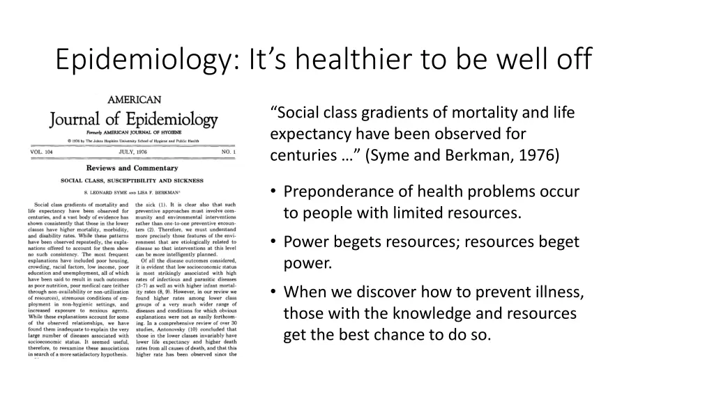epidemiology it s healthier to be well off