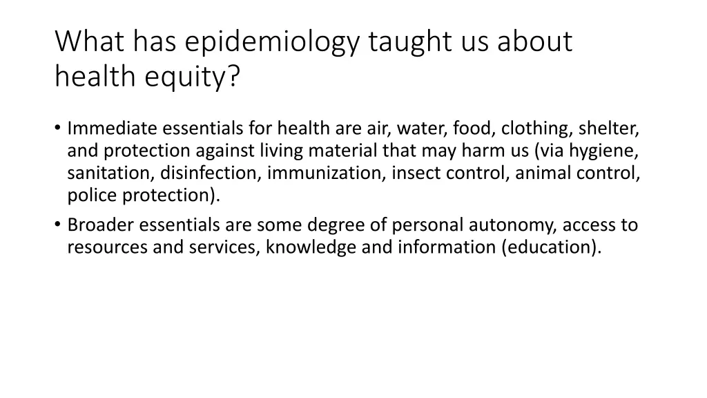 what has epidemiology taught us about health
