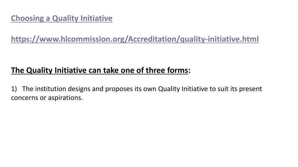 choosing a quality initiative