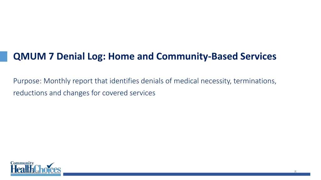 qmum 7 denial log home and community based