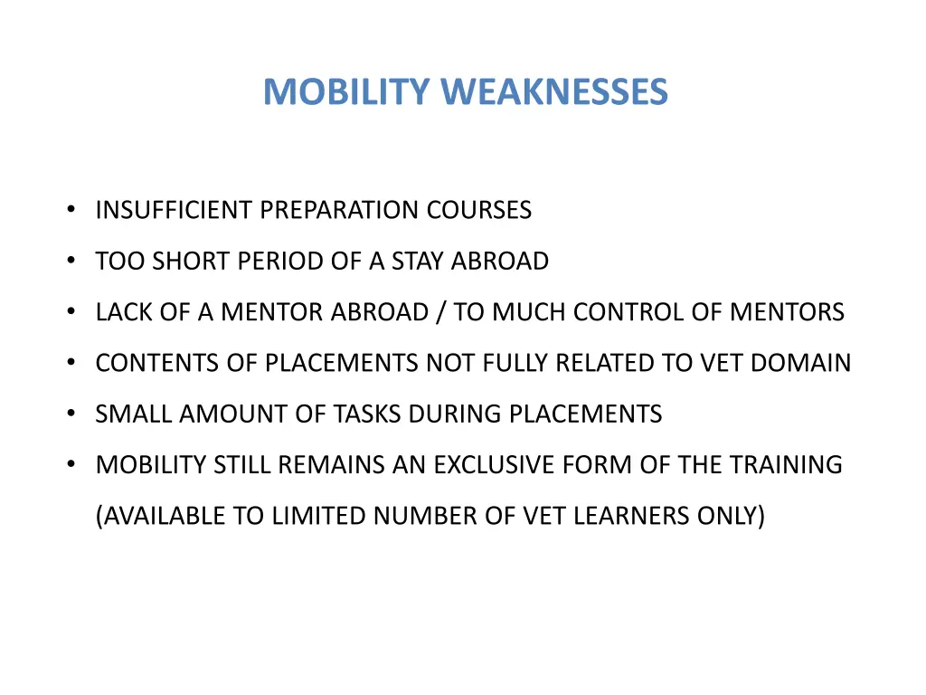 mobility weaknesses