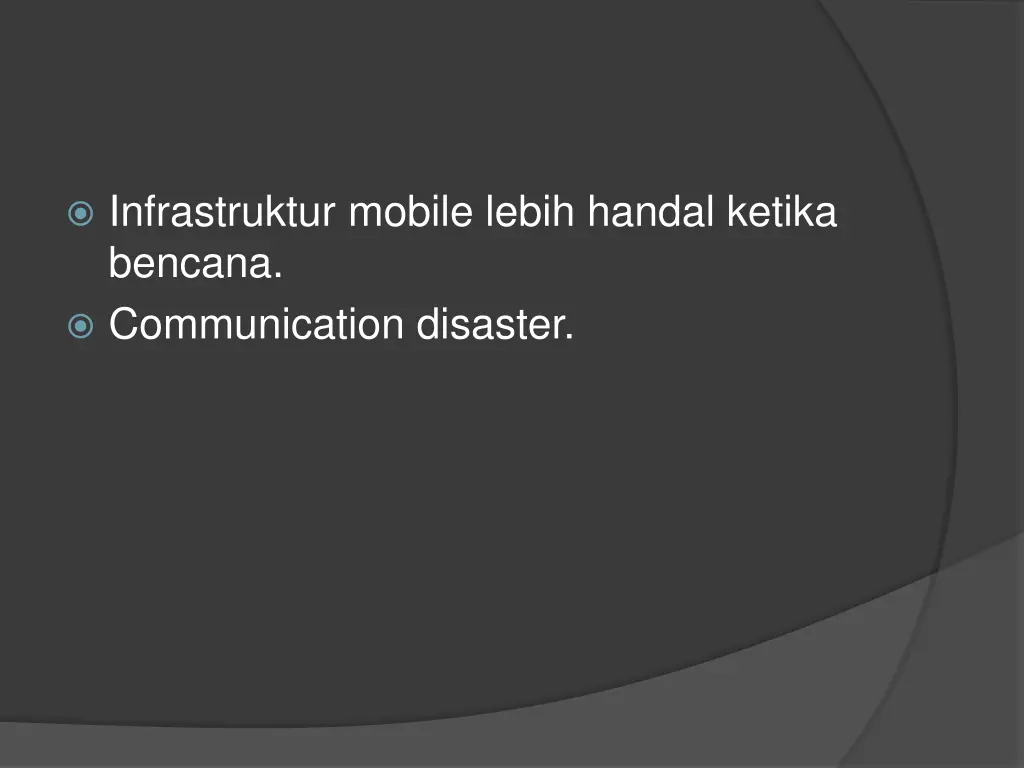 infrastruktur mobile lebih handal ketika bencana