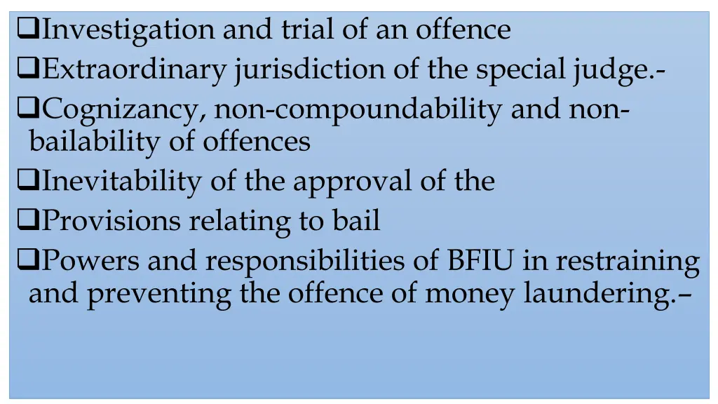 investigation and trial of an offence
