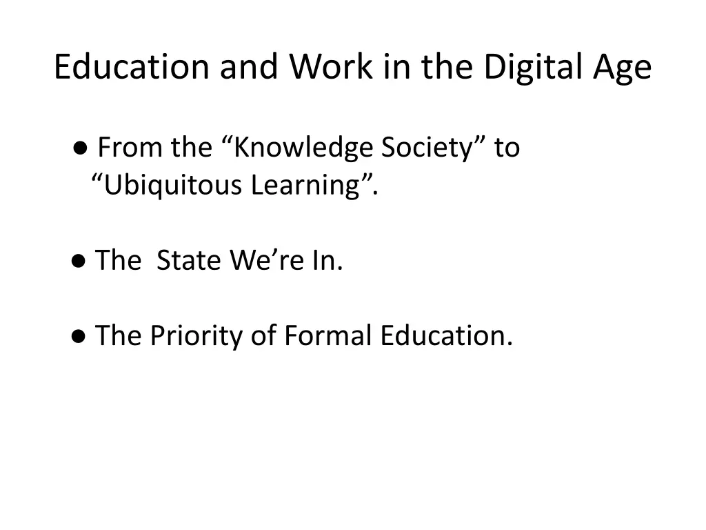 education and work in the digital age