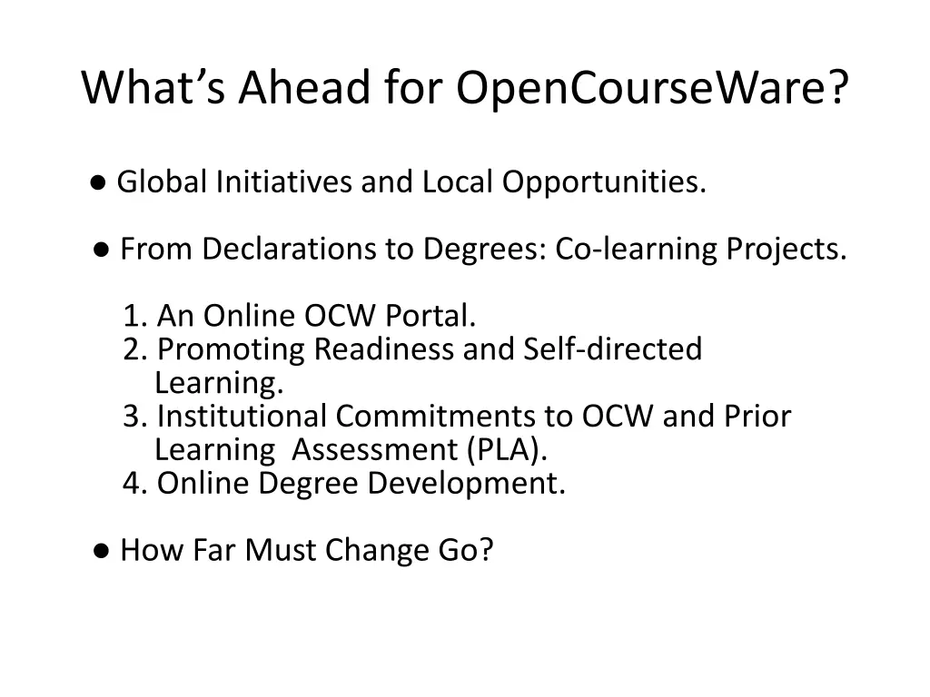 what s ahead for opencourseware