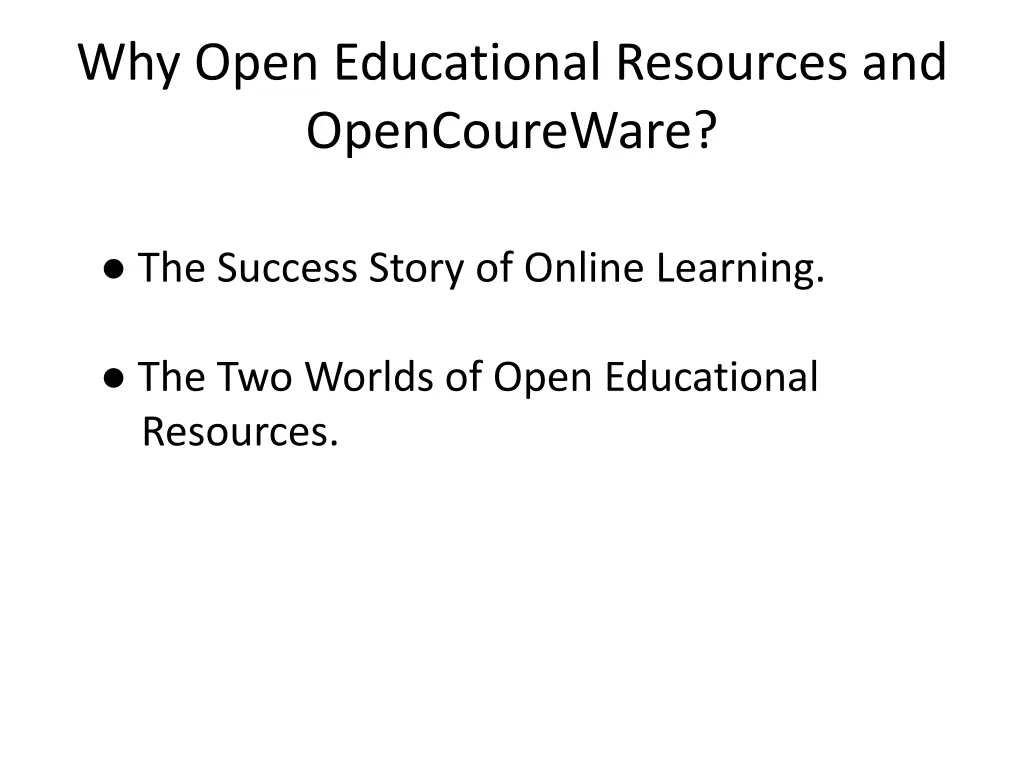 why open educational resources and opencoureware