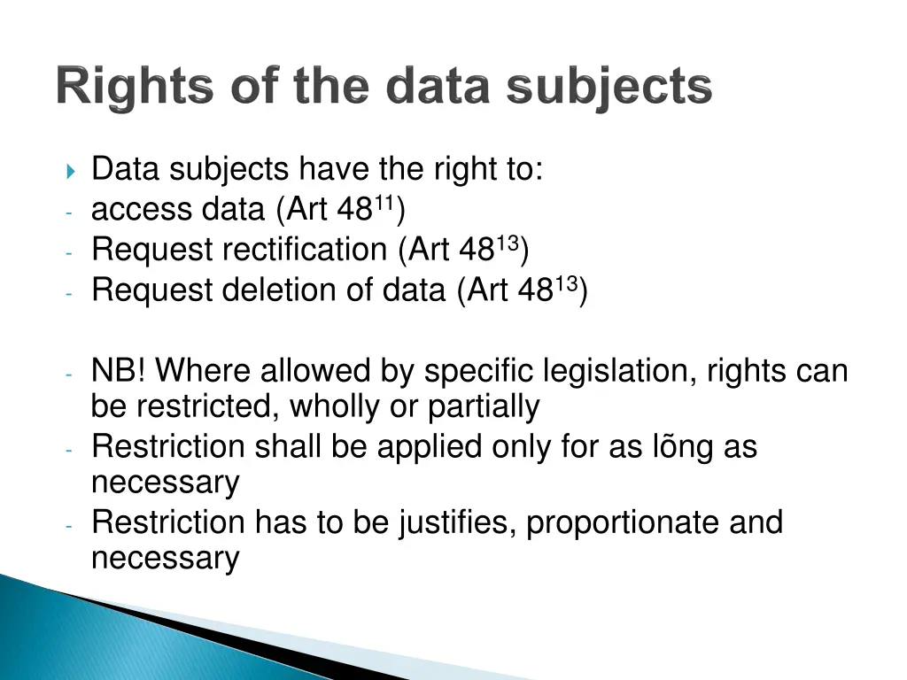 data subjects have the right to access data