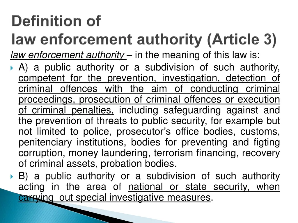 law enforcement authority in the meaning of this