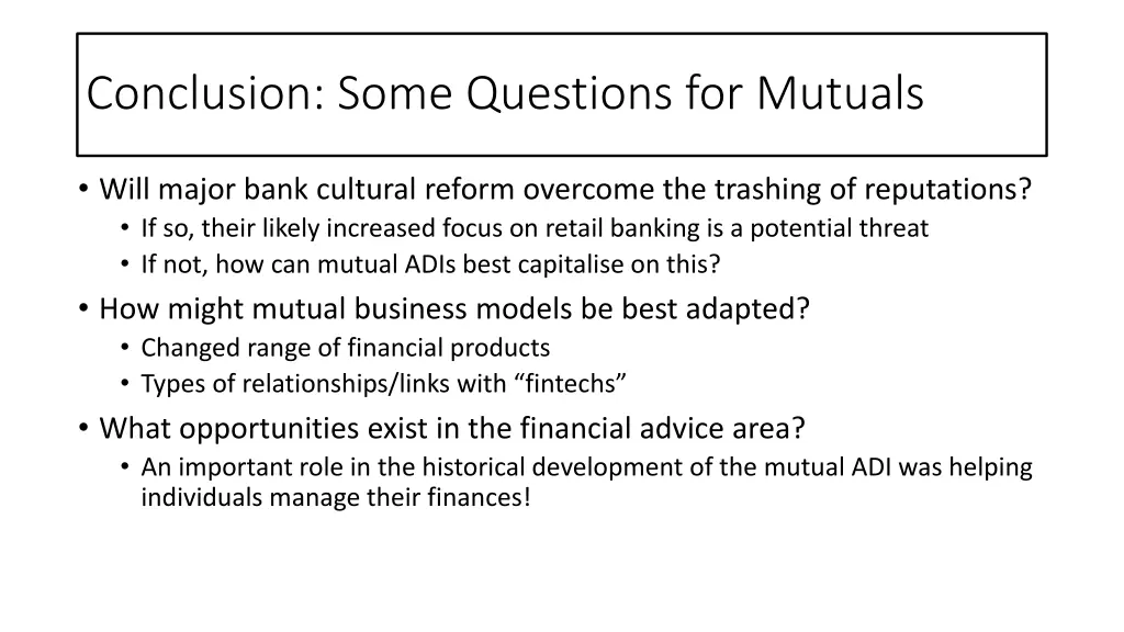 conclusion some questions for mutuals