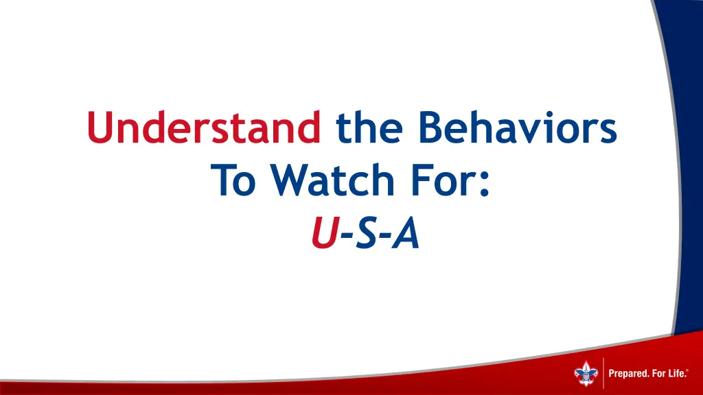 understand the behaviors to watch for u s a