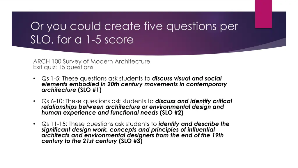 or you could create five questions