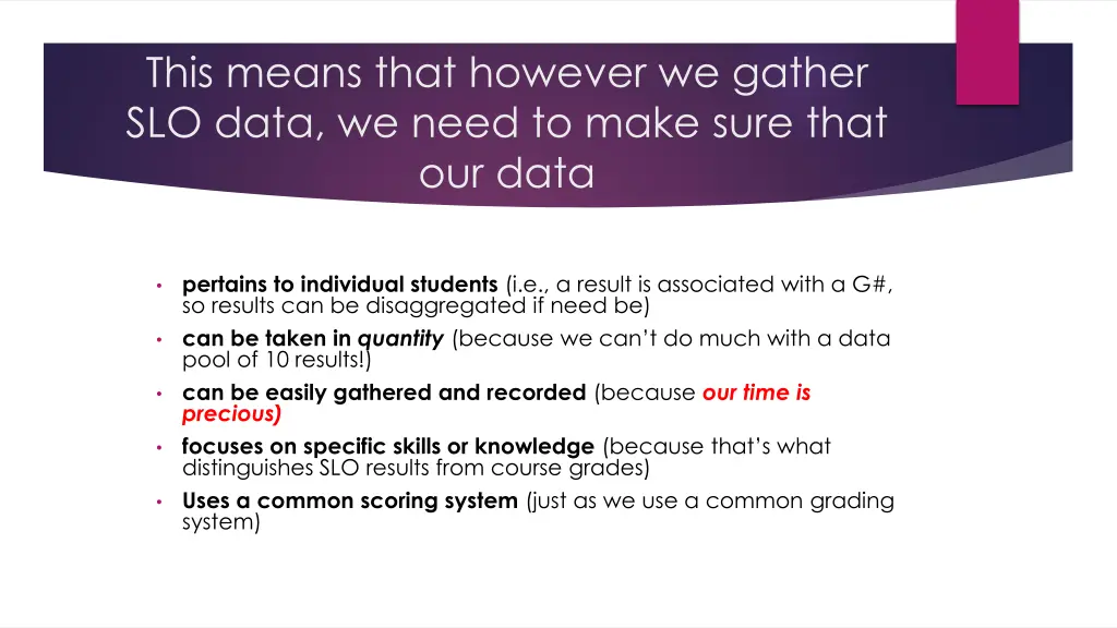 this means that however we gather slo data