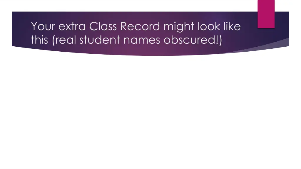 your extra class record might look like this real
