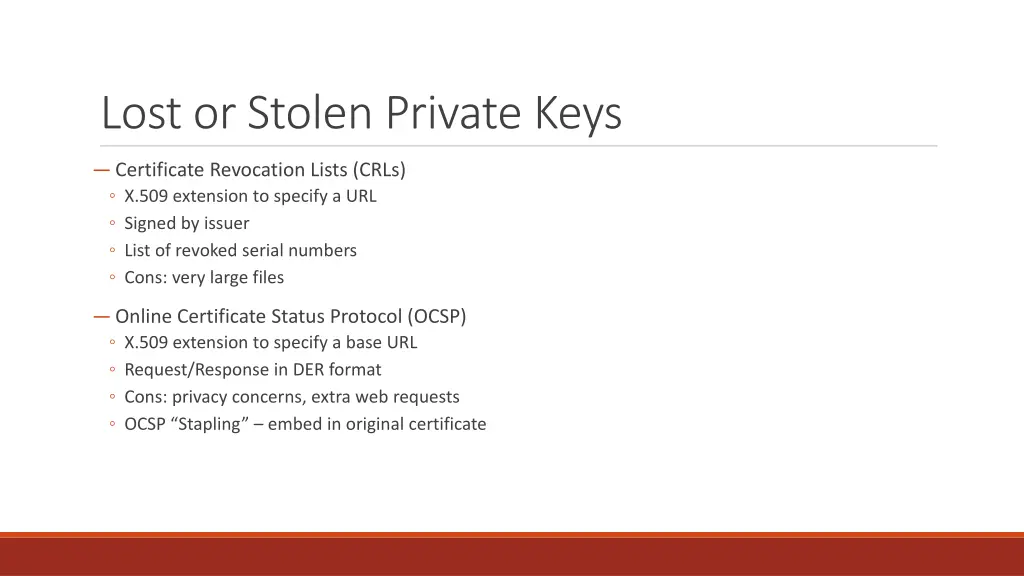 lost or stolen private keys