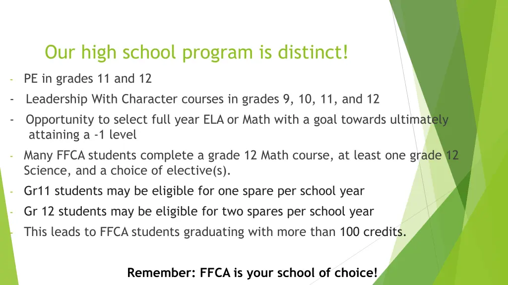 our high school program is distinct