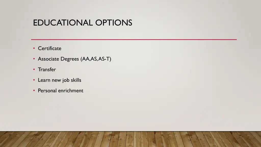 educational options
