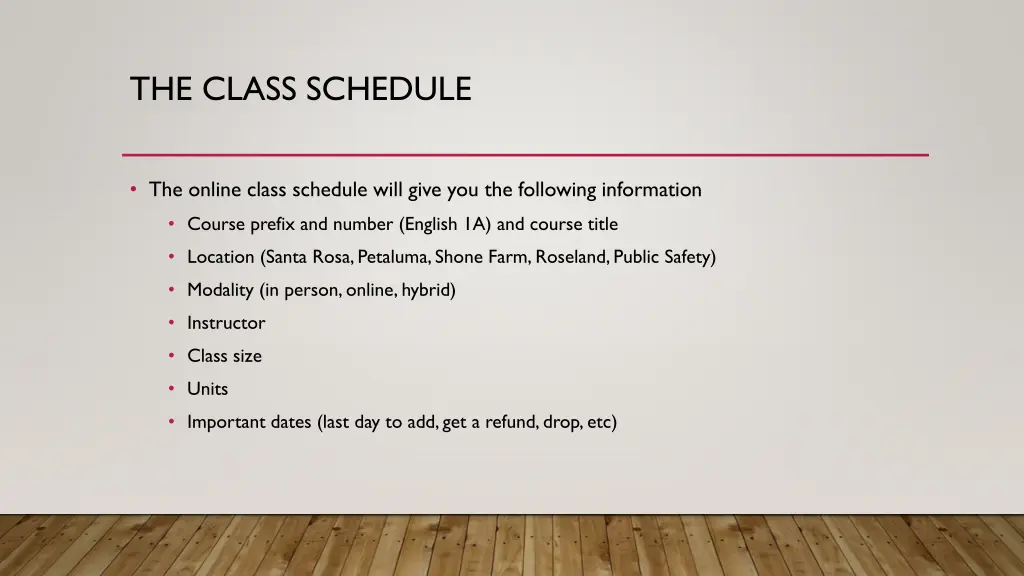the class schedule