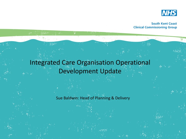 integrated care organisation operational