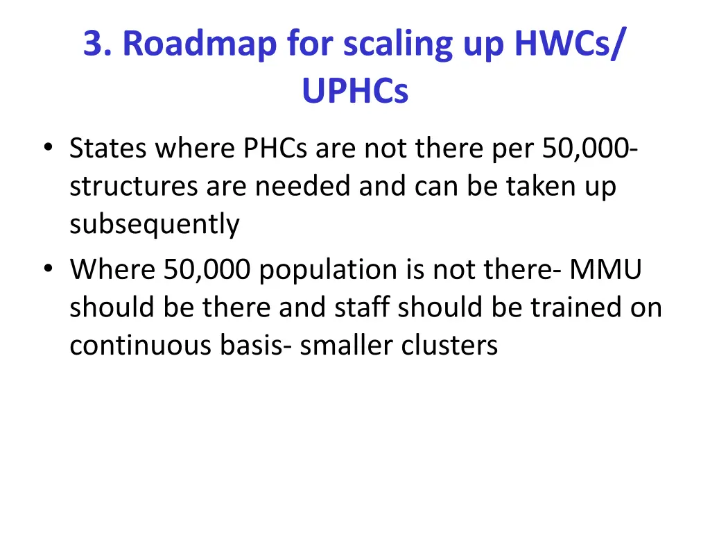 3 roadmap for scaling up hwcs uphcs