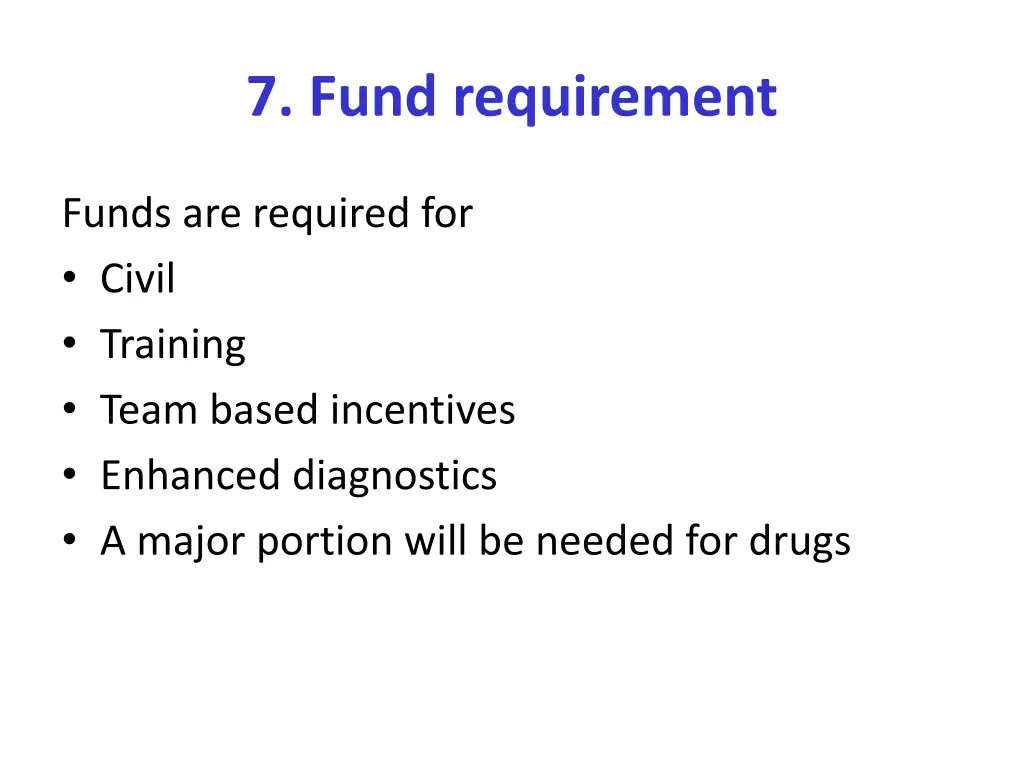 7 fund requirement