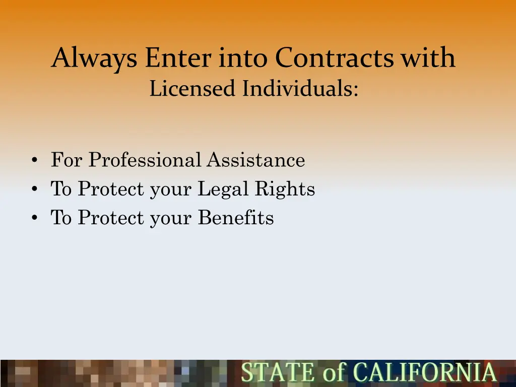 always enter into contracts with licensed