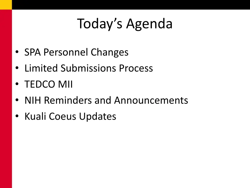 today s agenda