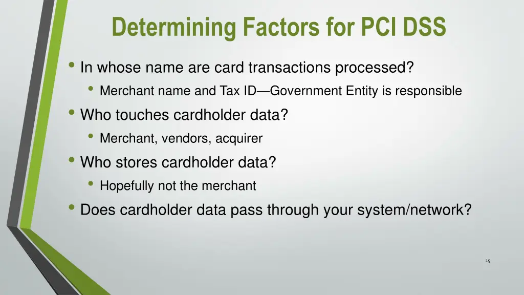 determining factors for pci dss in whose name