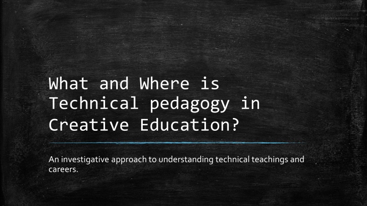 what and where is technical pedagogy in creative