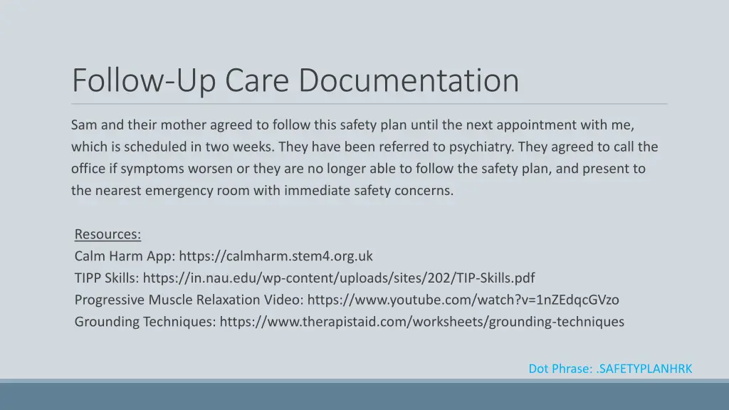 follow up care documentation