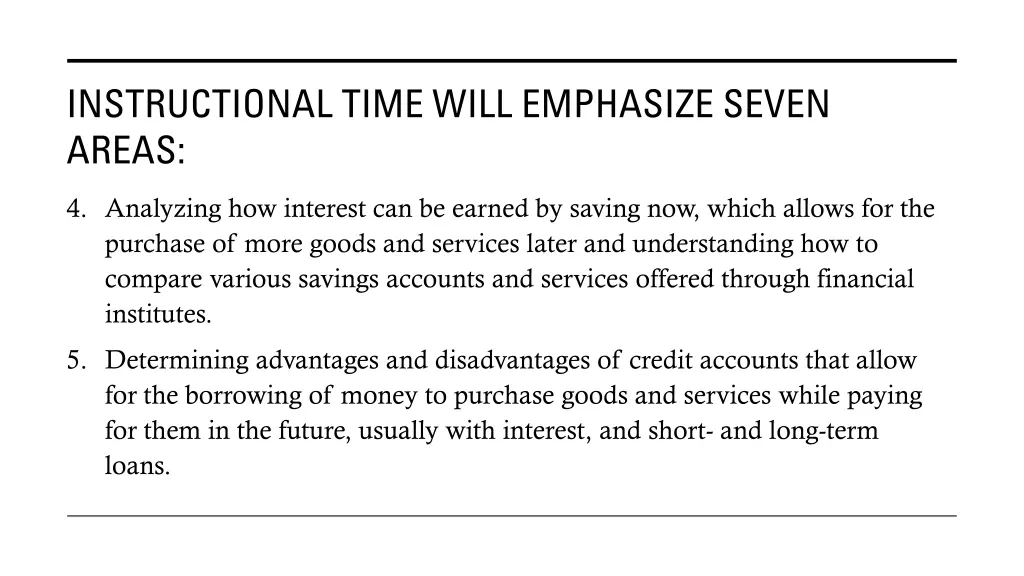 instructional time will emphasize seven areas 1
