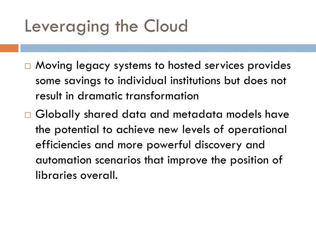 leveraging the cloud