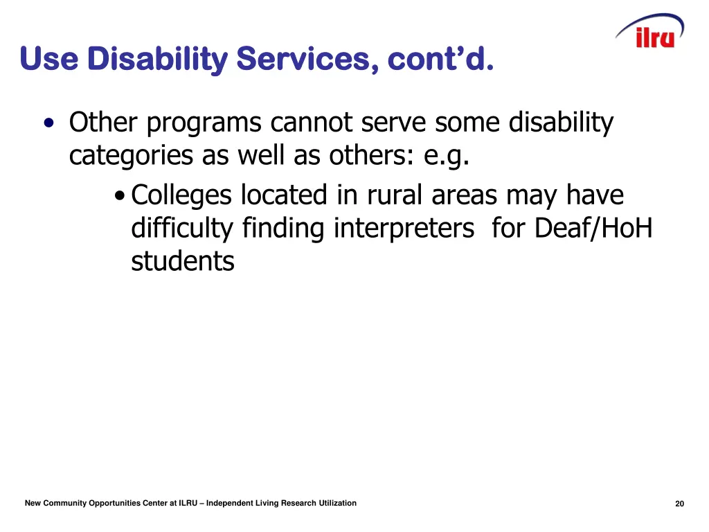 use disability services cont d use disability