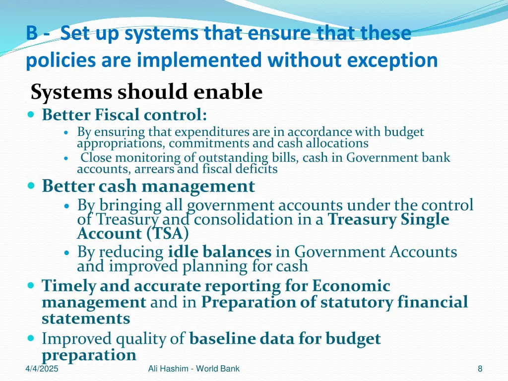 b set up systems that ensure that these policies
