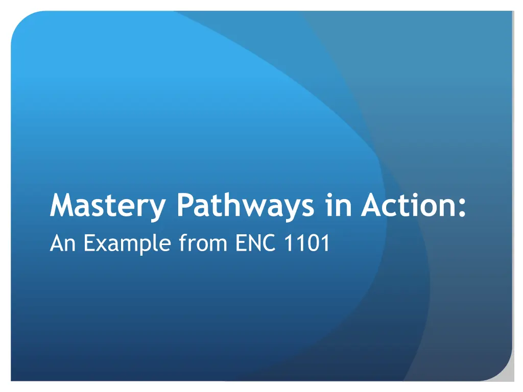 mastery pathways in action an example from