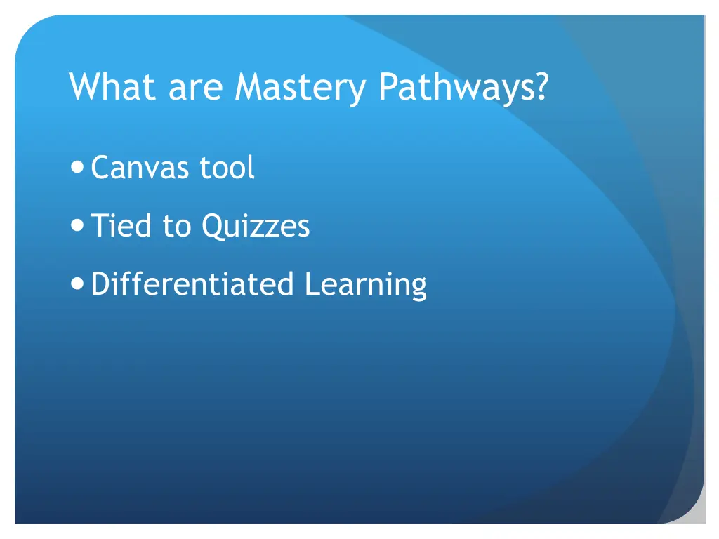 what are mastery pathways