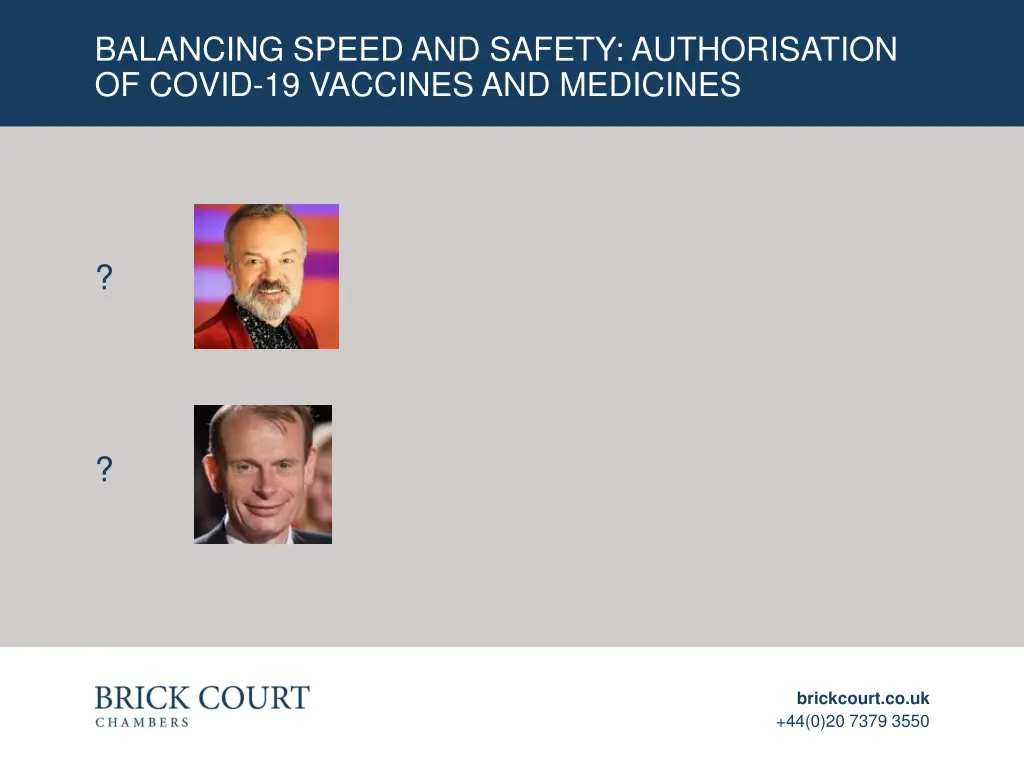 balancing speed and safety authorisation of covid