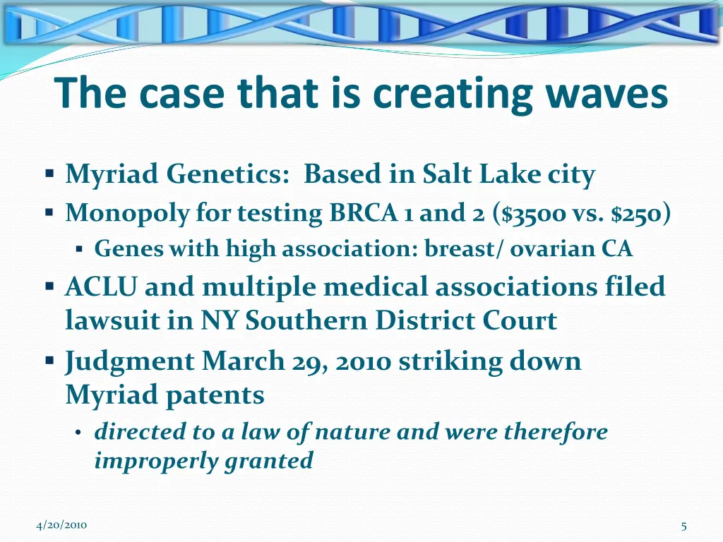 the case that is creating waves