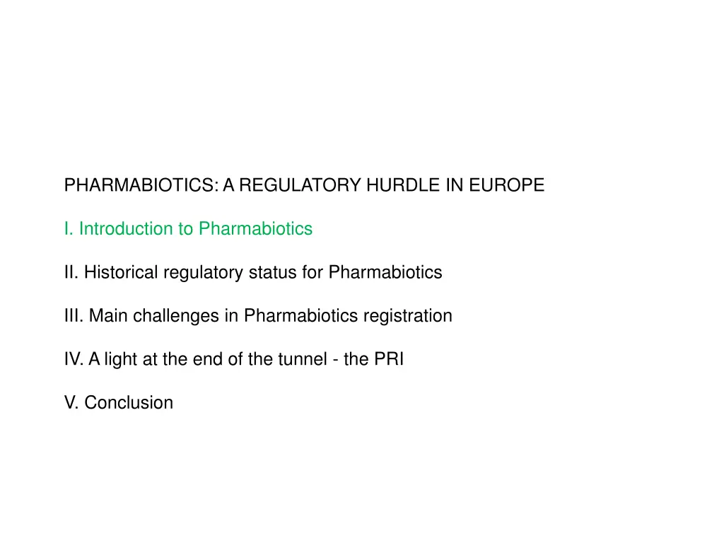 pharmabiotics a regulatory hurdle in europe 1