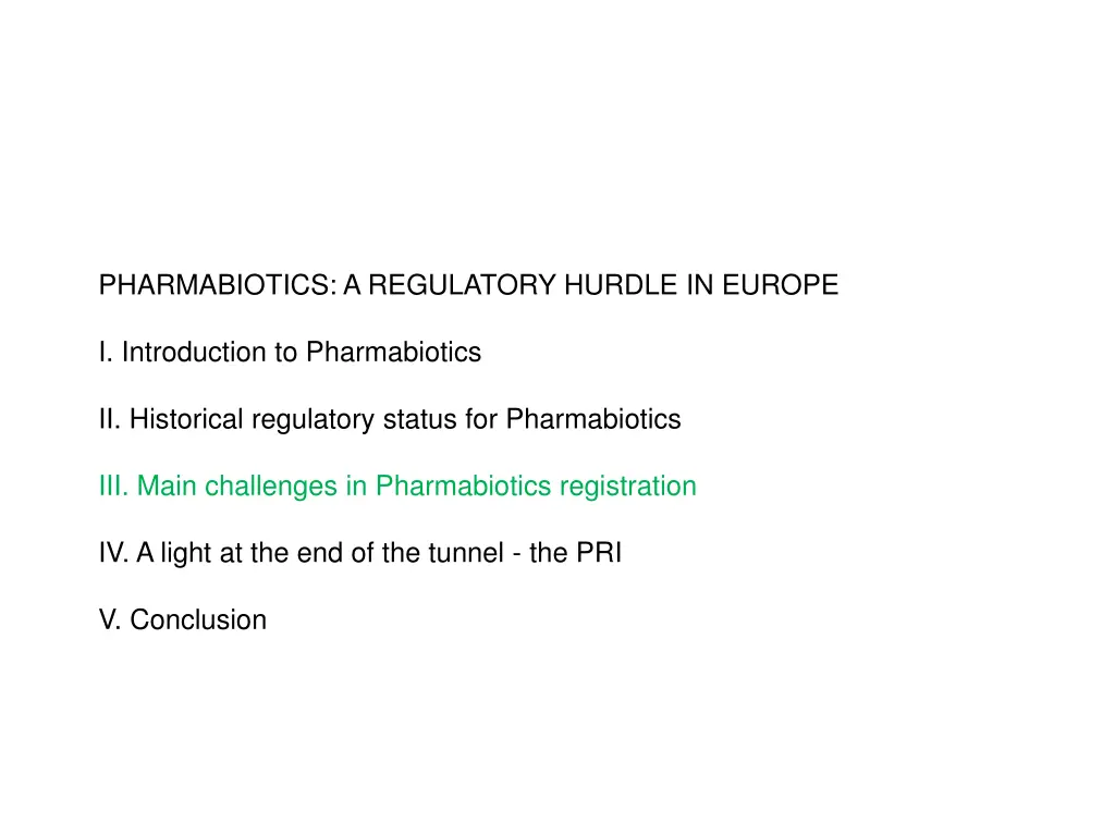 pharmabiotics a regulatory hurdle in europe 3