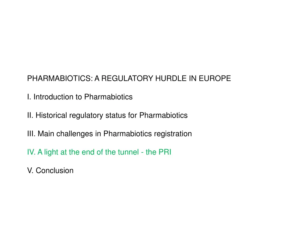 pharmabiotics a regulatory hurdle in europe 4