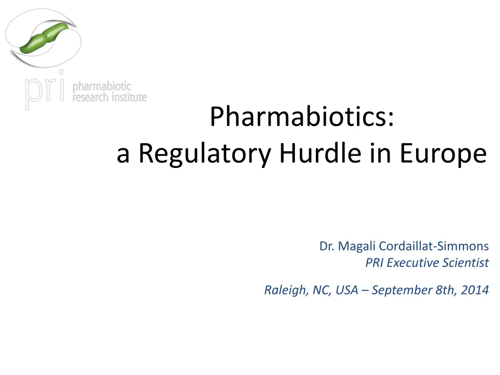 pharmabiotics a regulatory hurdle in europe