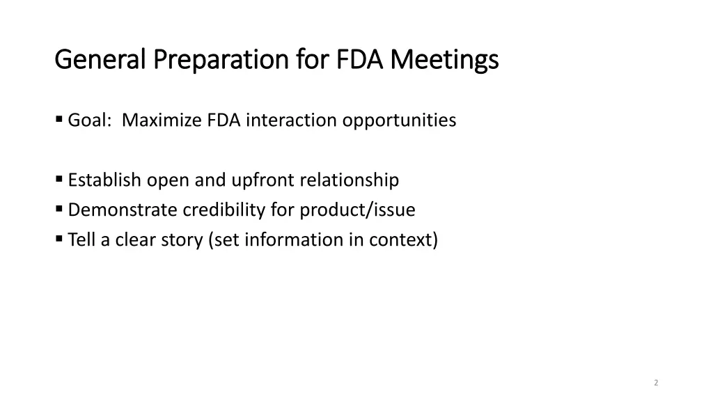 general general preparation for fda meetings