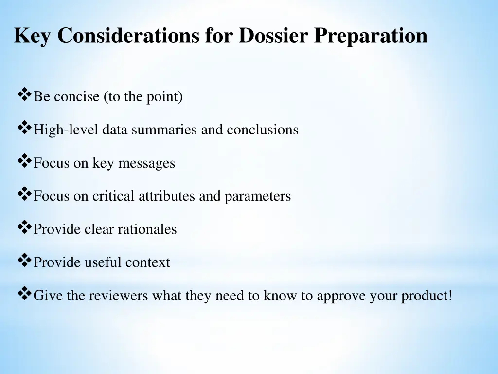 key considerations for dossier preparation
