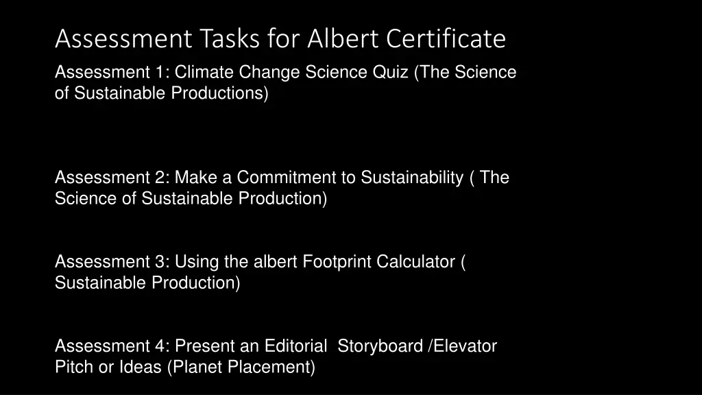 assessment tasks for albert certificate