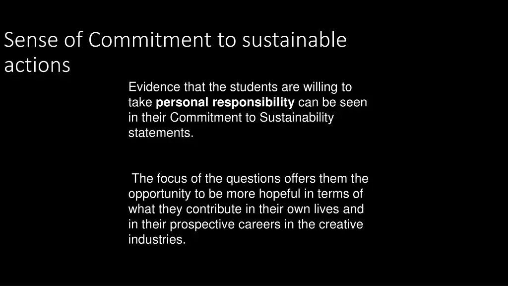 sense of commitment to sustainable actions