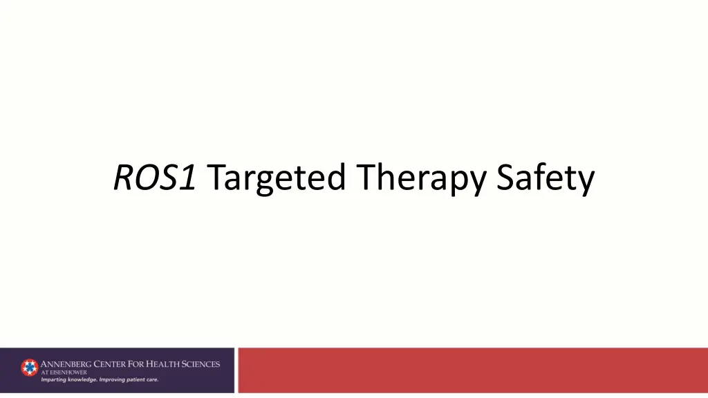 ros1 targeted therapy safety