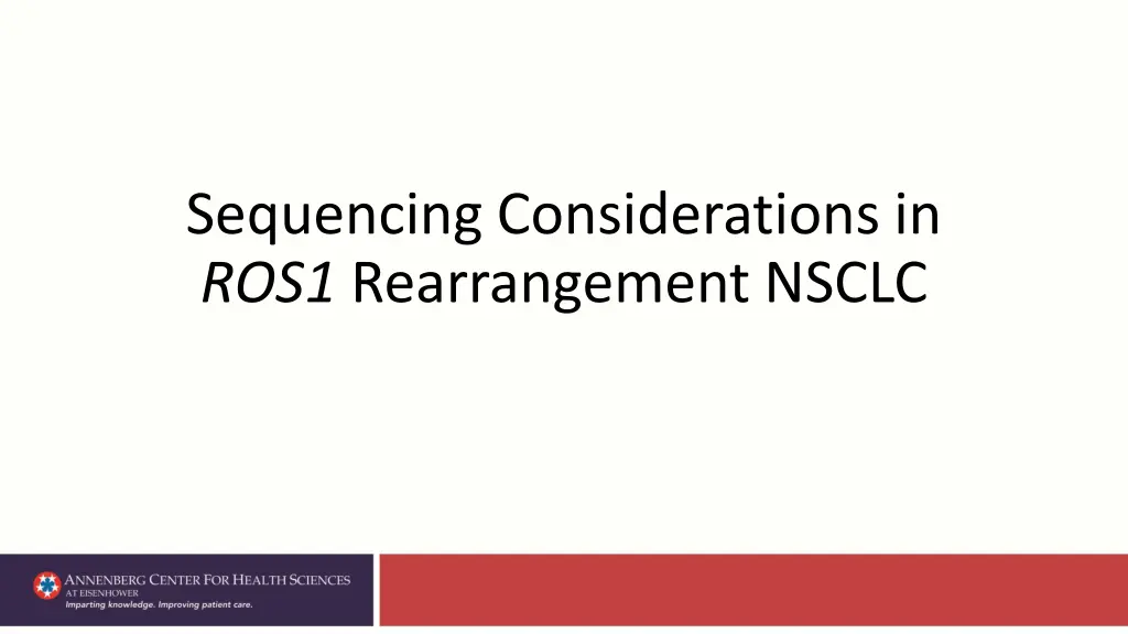 sequencing considerations in ros1 rearrangement