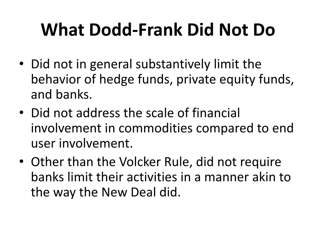 what dodd frank did not do