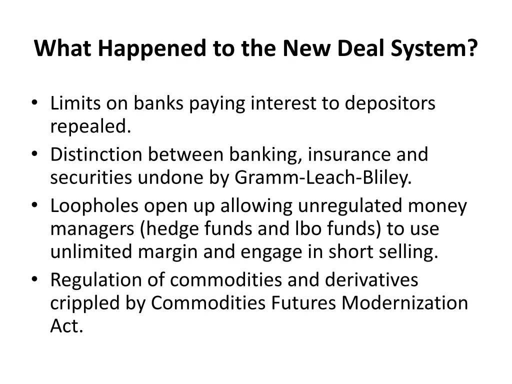 what happened to the new deal system